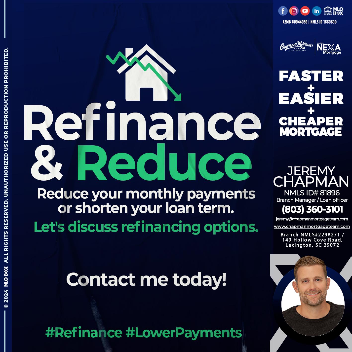 REFINANCE & REDUCE - Jeremy Chapman -Branch Loan Officer