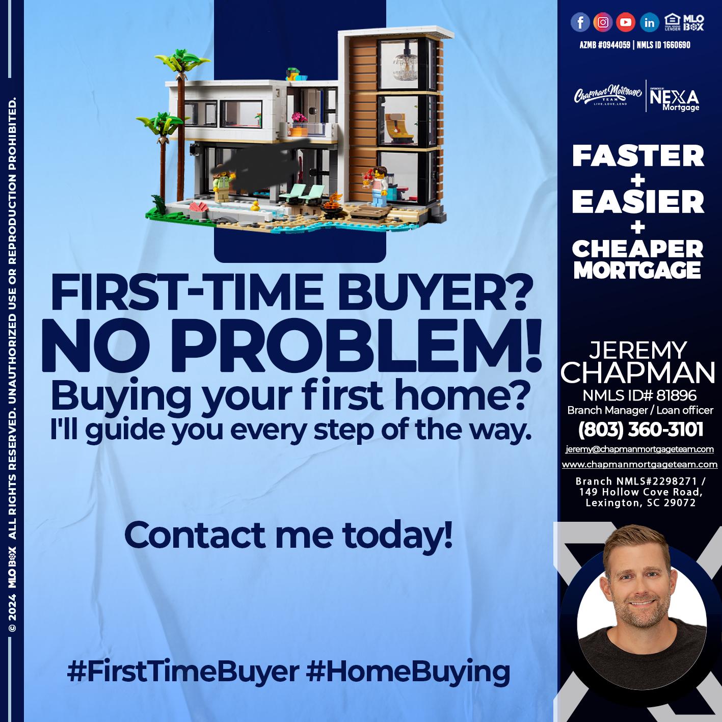 FIRST TIME NO PROBLEM - Jeremy Chapman -Branch Loan Officer