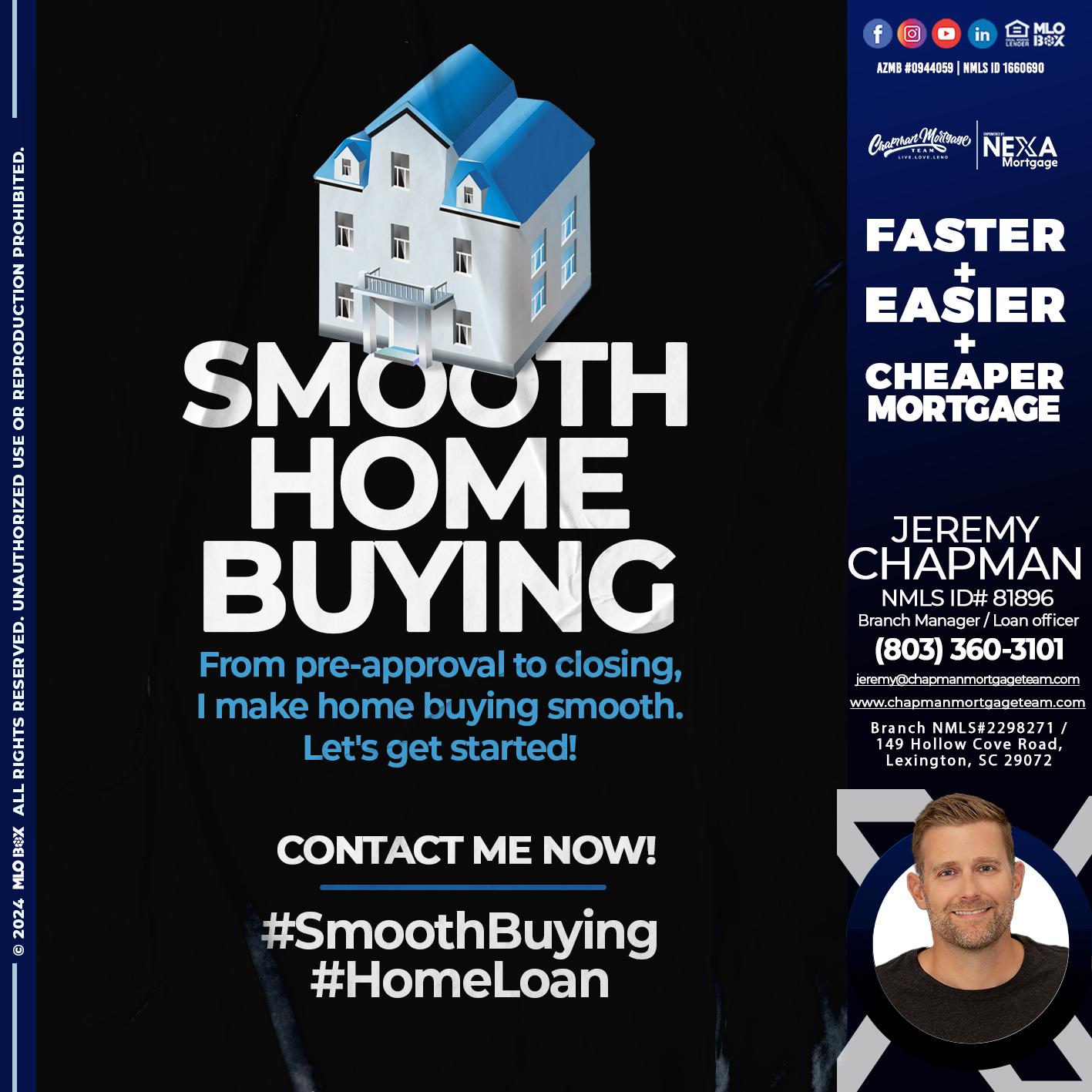 SMOOTH HOUSE - Jeremy Chapman -Branch Loan Officer