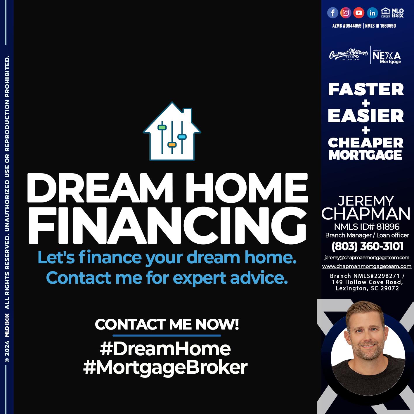 DREAM HOME - Jeremy Chapman -Branch Loan Officer