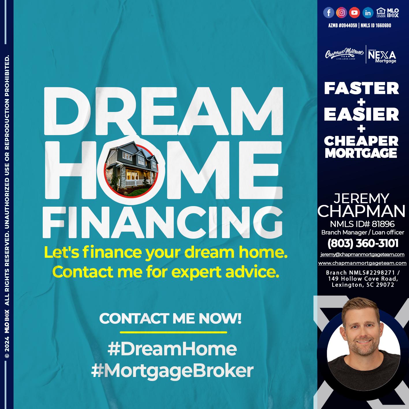 DREAM HOME - Jeremy Chapman -Branch Loan Officer