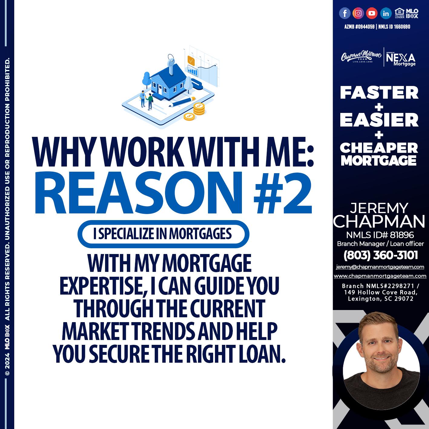 REASON 2 - Jeremy Chapman -Branch Loan Officer