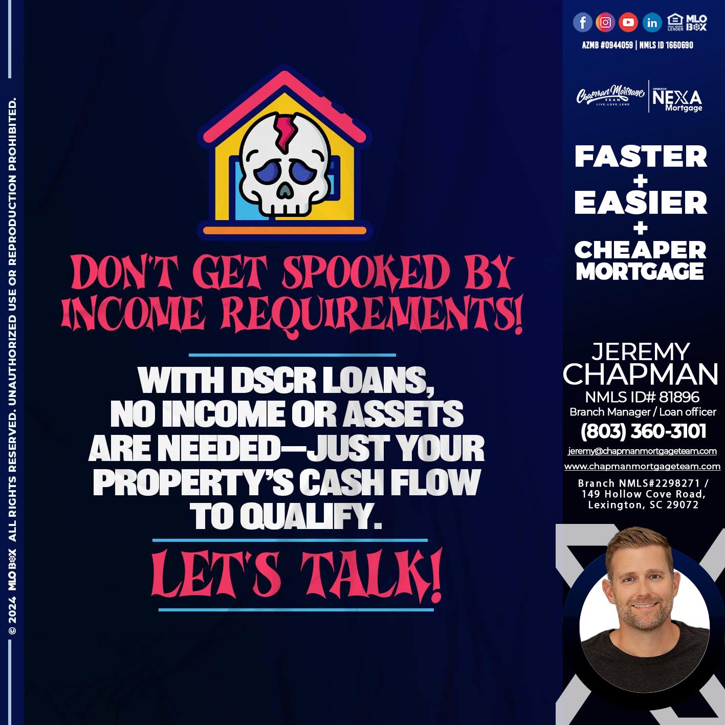 DONT GET SPOOKED - Jeremy Chapman -Branch Loan Officer