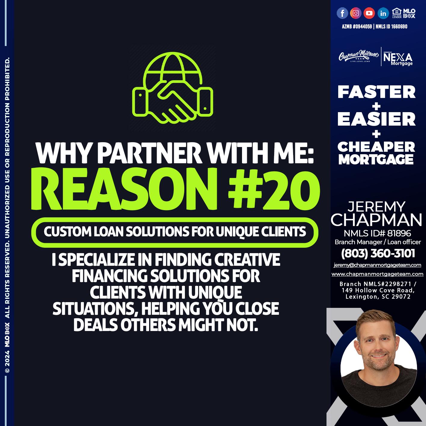 WHY PARTNER WITH ME REASON 20 - Jeremy Chapman -Branch Loan Officer