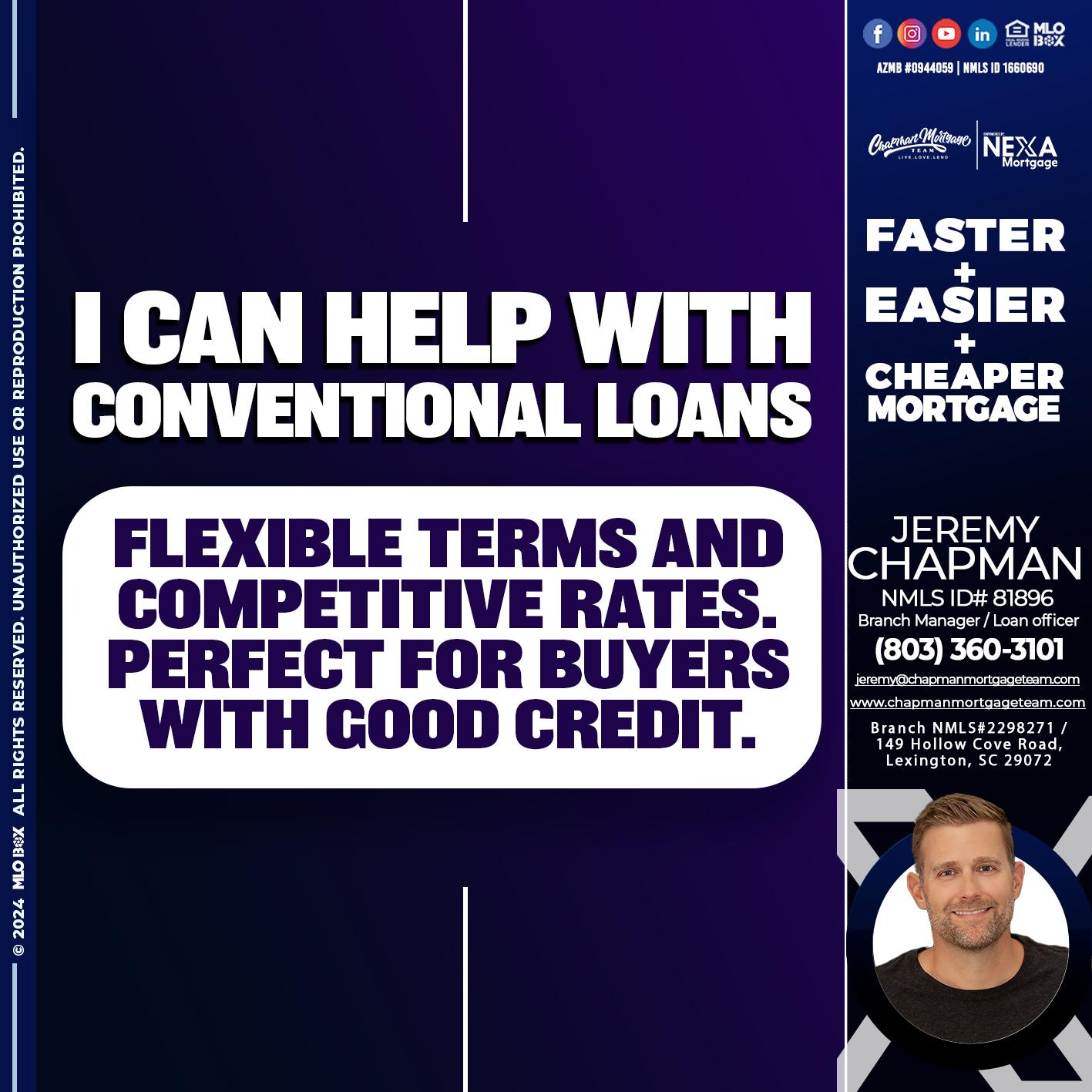 I CAN HELP WITH CONVENTIONAL LOANS - Jeremy Chapman -Branch Loan Officer