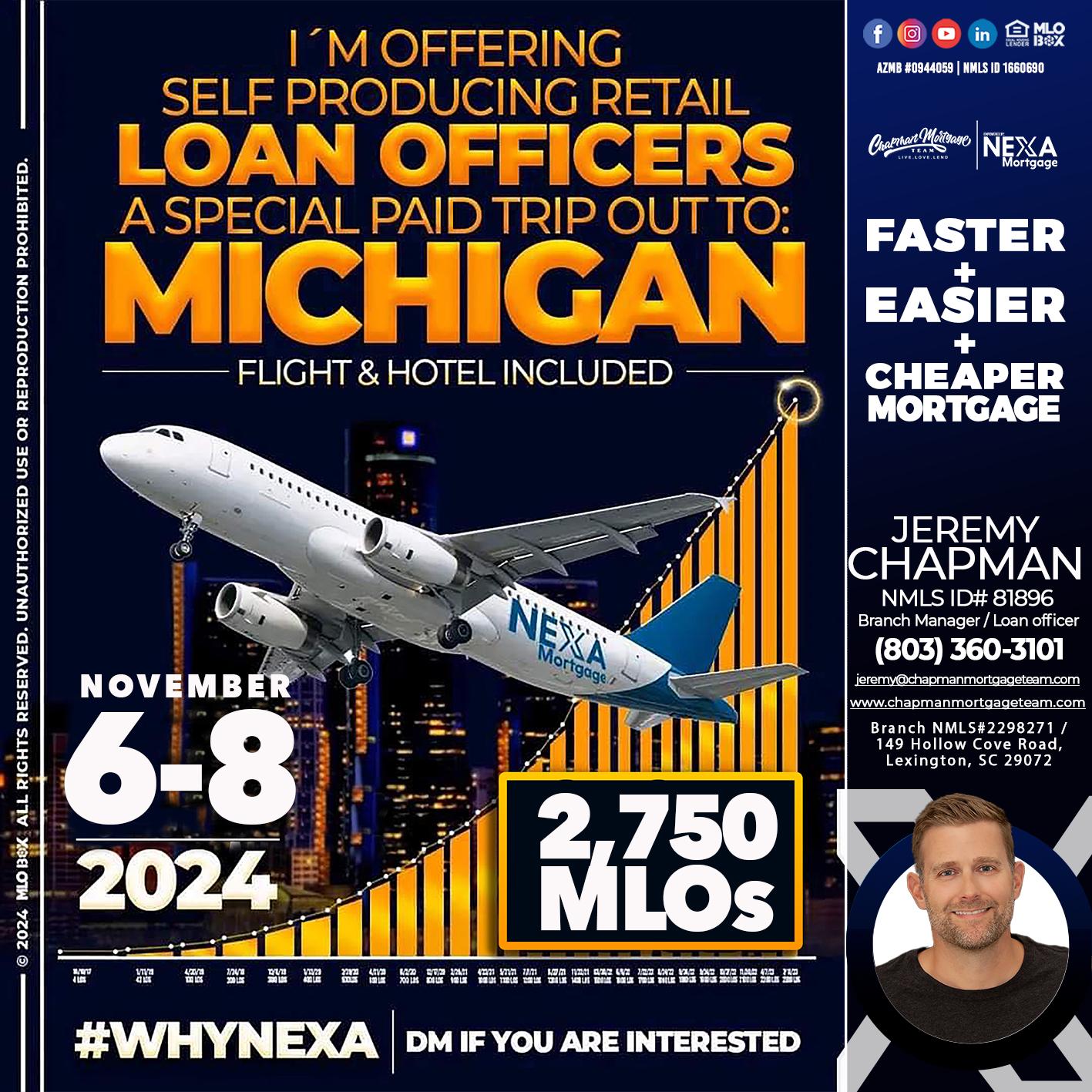 MICHIGAN 6-8 NOV - Jeremy Chapman -Branch Loan Officer