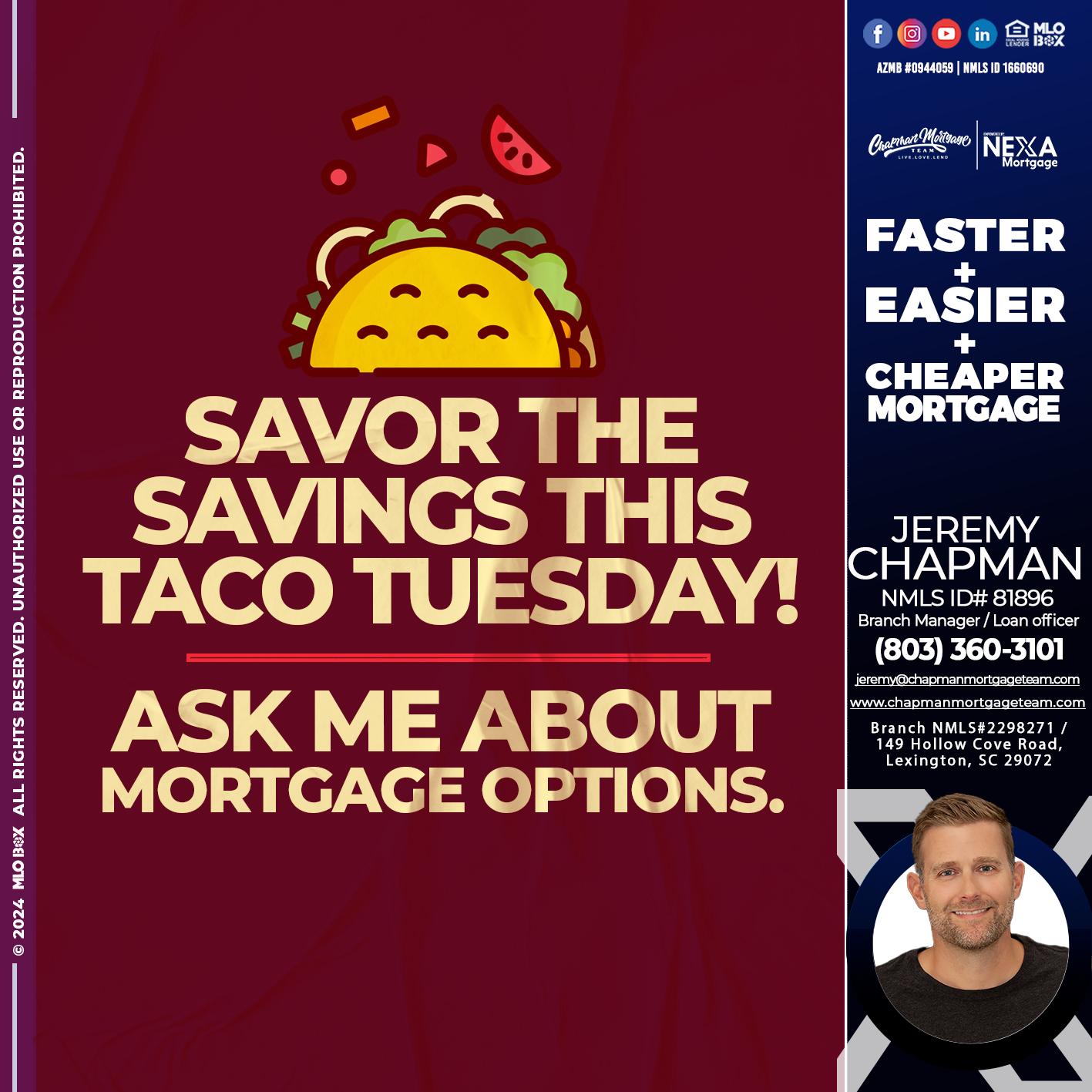 savor taco tuesday - Jeremy Chapman -Branch Loan Officer