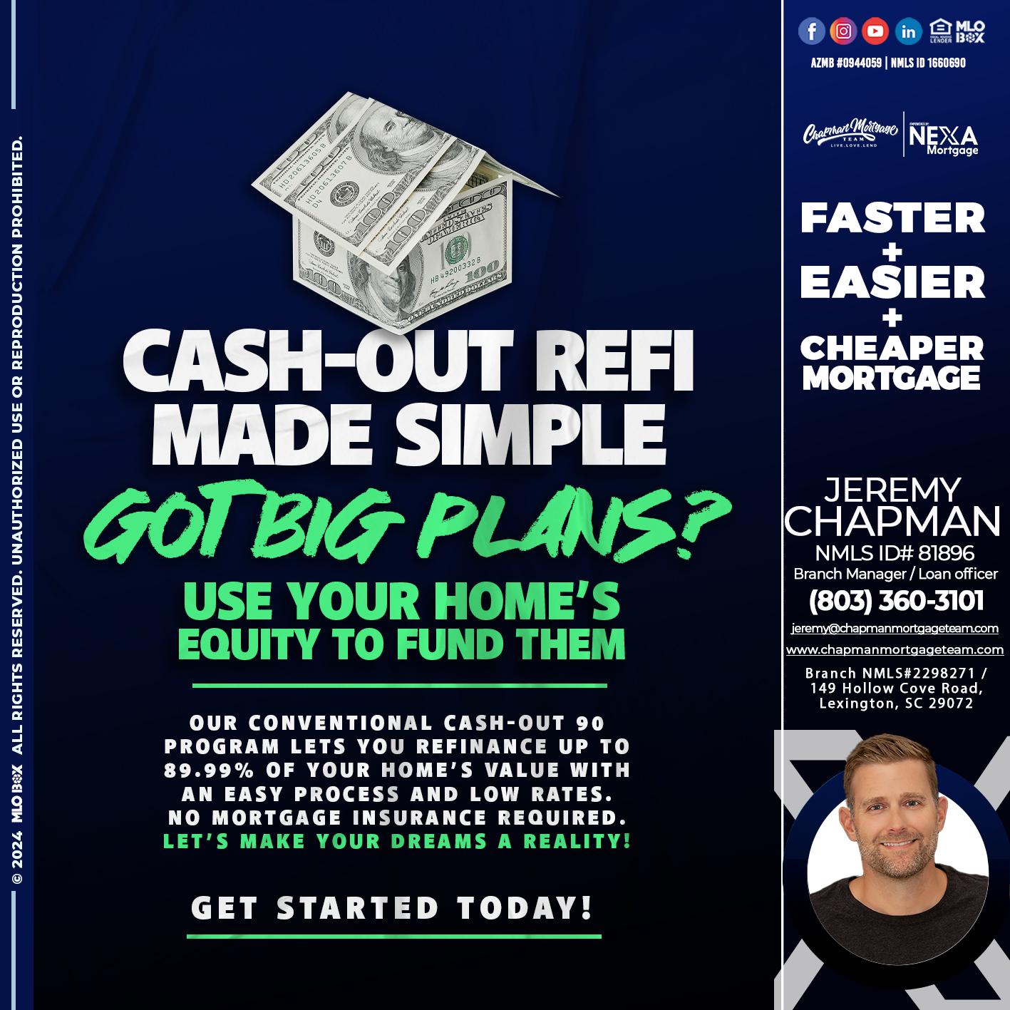 GOT BIG PLANS? - Jeremy Chapman -Branch Loan Officer
