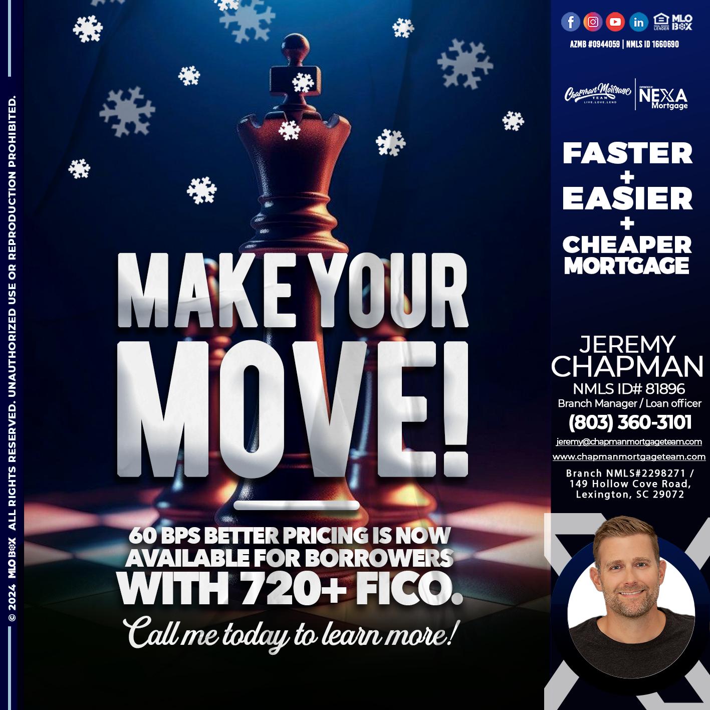 MAKE YOUR MOVE - Jeremy Chapman -Branch Loan Officer