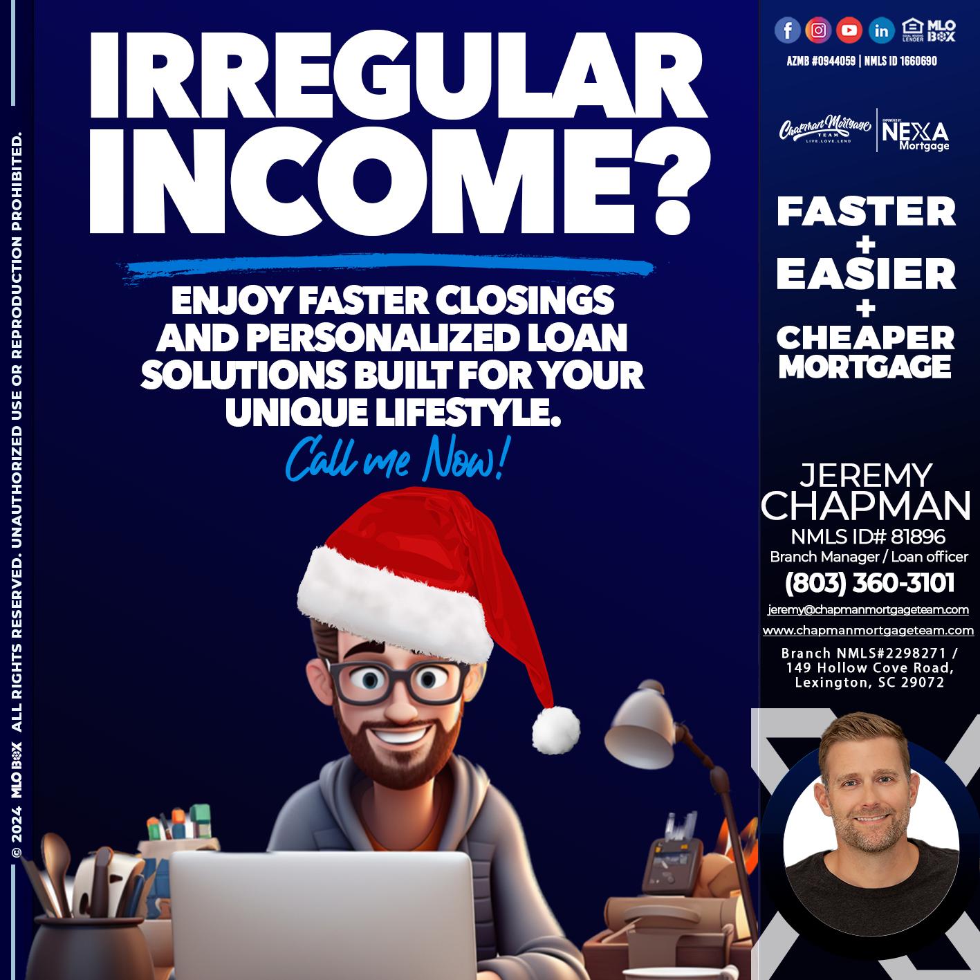 IRREGULAR INCOME? - Jeremy Chapman -Branch Loan Officer