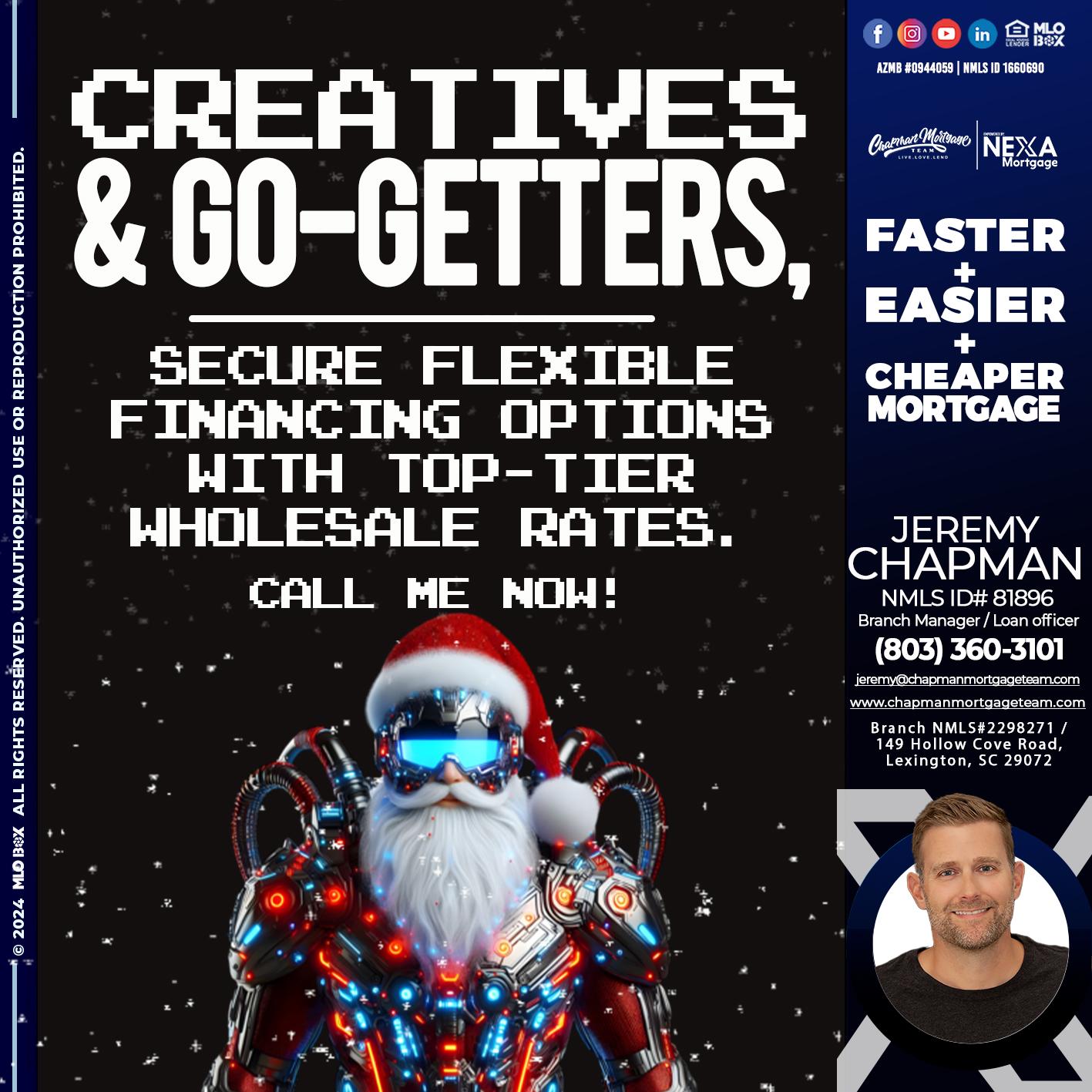 creatives and go-getters - Jeremy Chapman -Branch Loan Officer