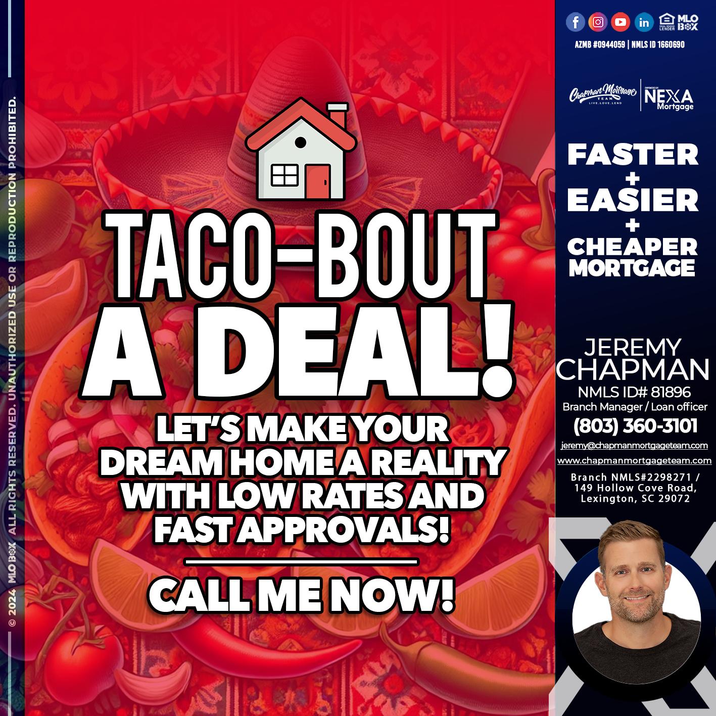 TACO-BOUT - Jeremy Chapman -Branch Loan Officer