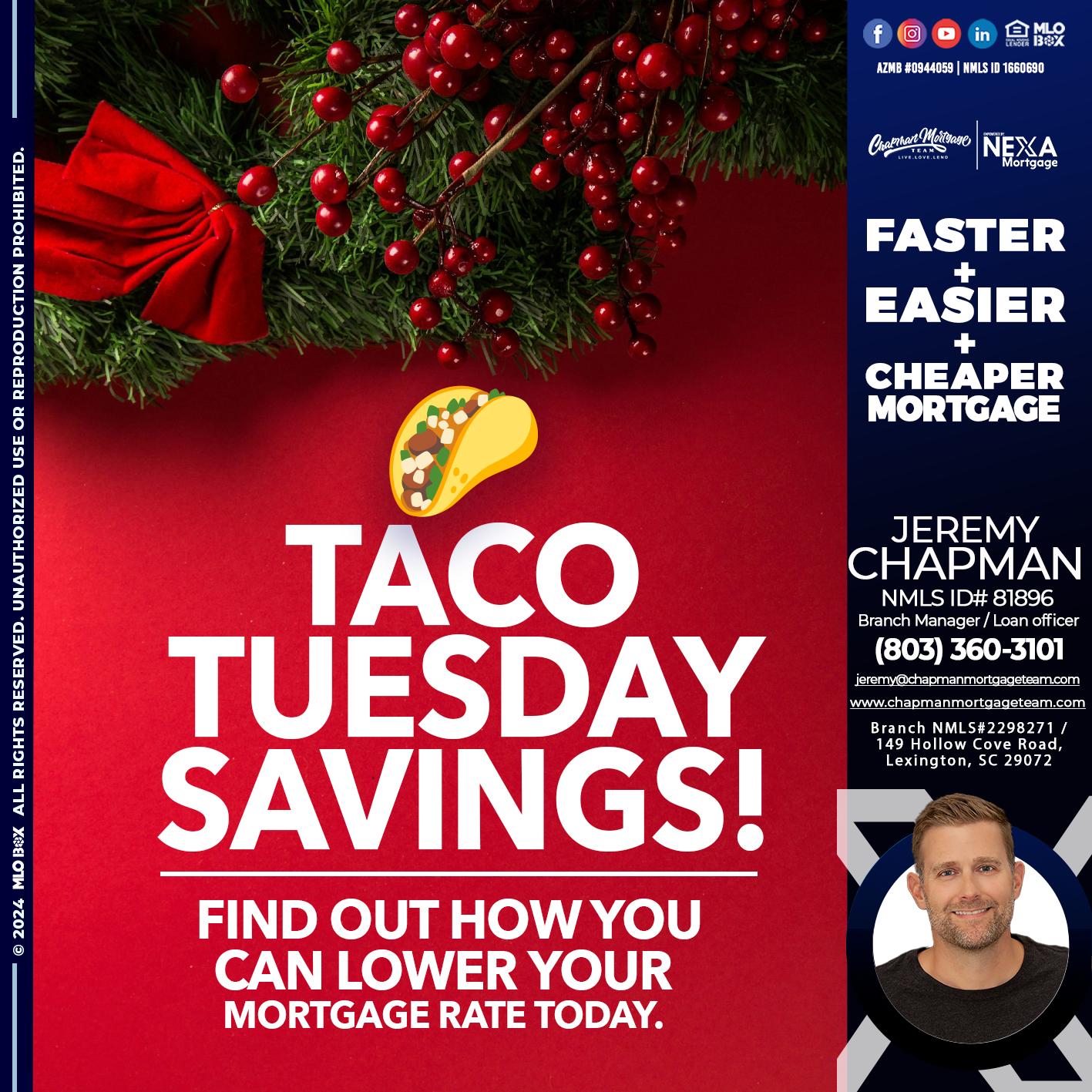 TACO TUESDAY - Jeremy Chapman -Branch Loan Officer
