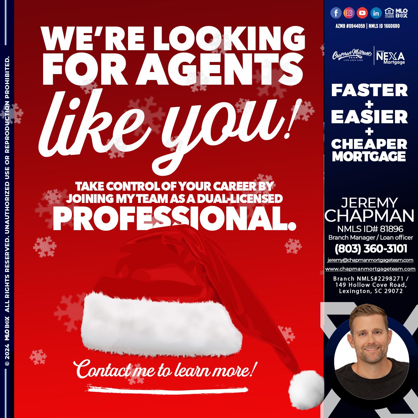 we are looking for - Jeremy Chapman -Branch Loan Officer