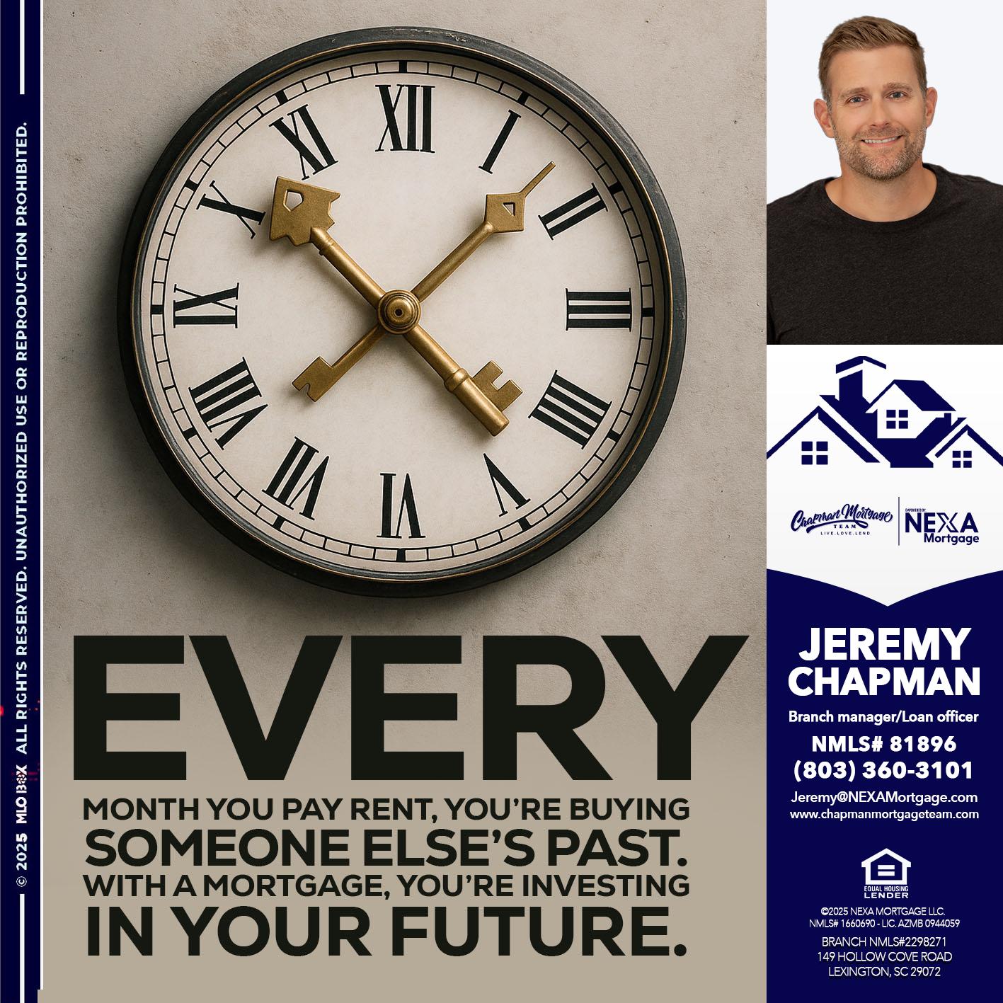 EVERY MONTH - Jeremy Chapman -Branch Loan Officer