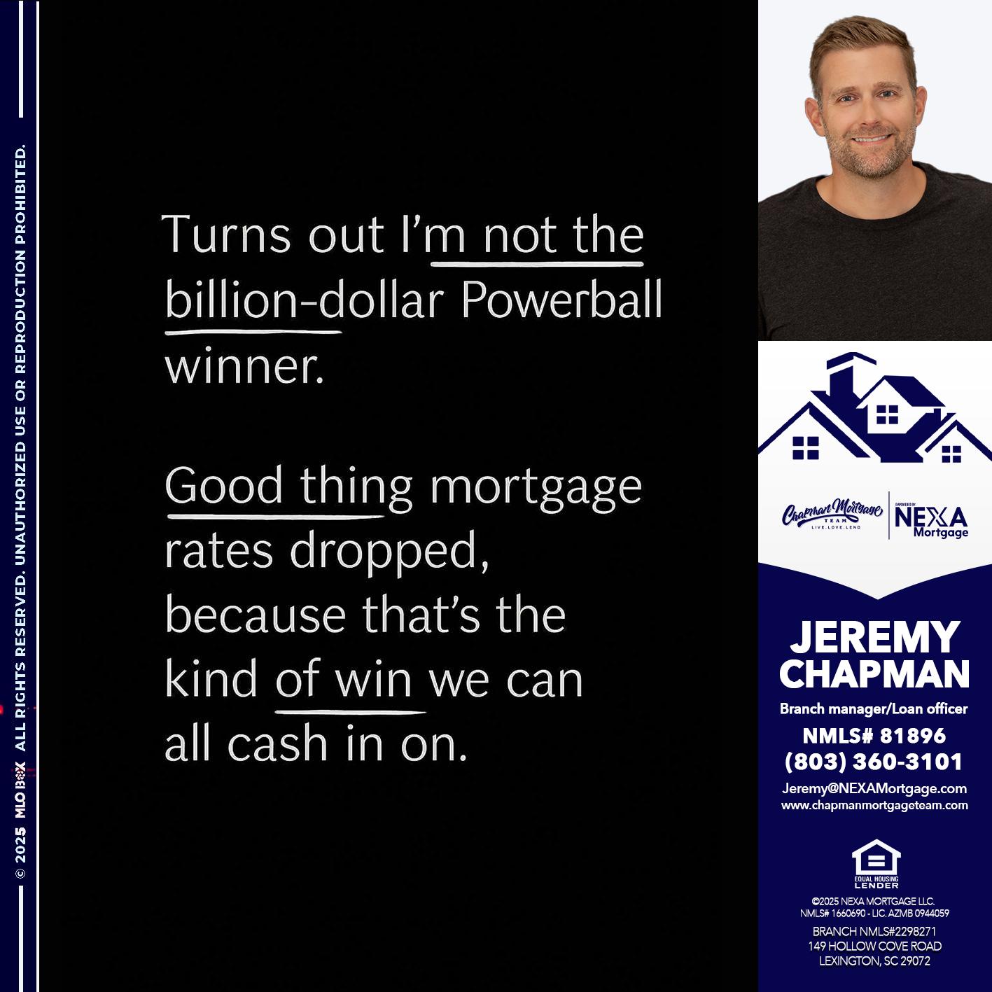 TURNS OUT - Jeremy Chapman -Branch Loan Officer