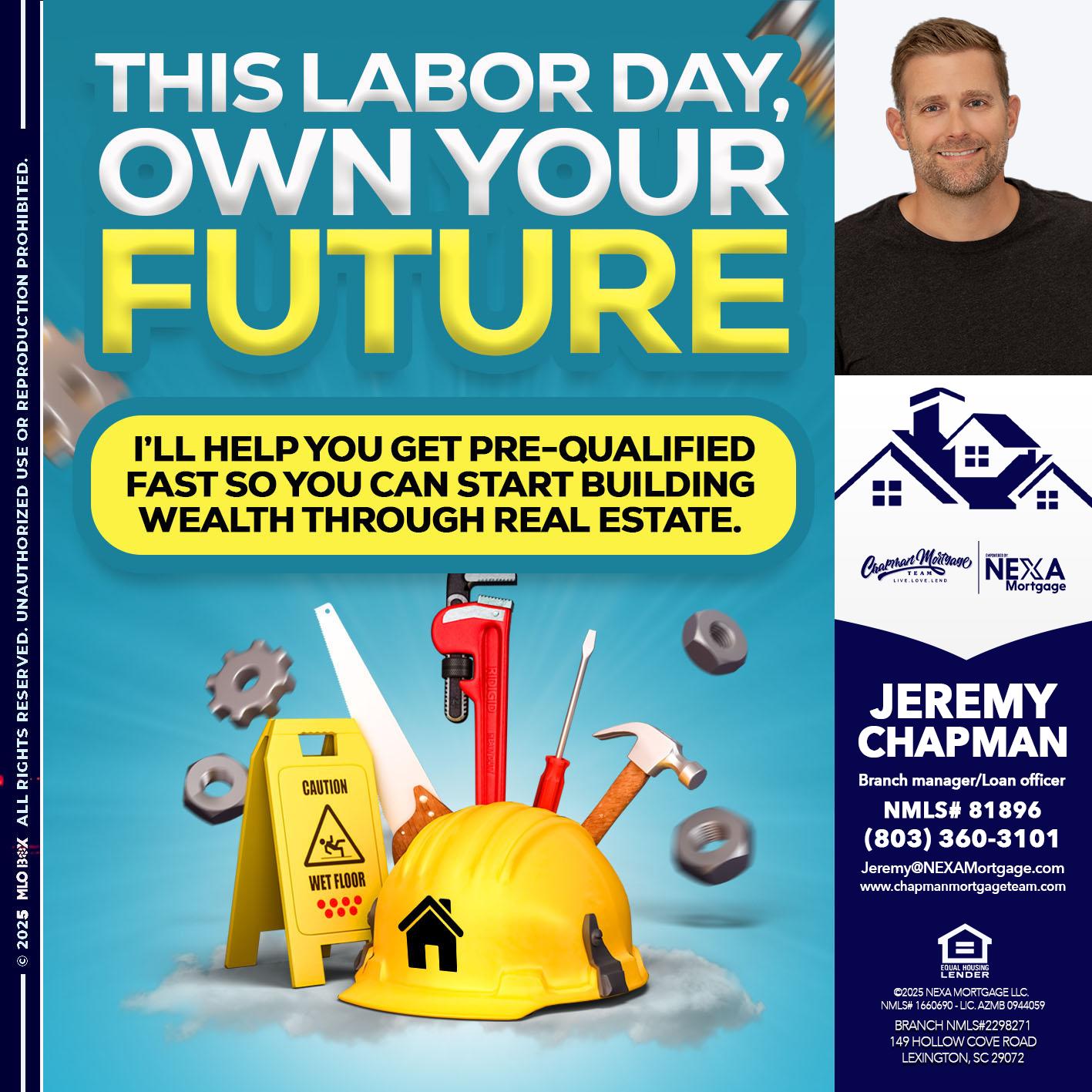 LABOR DAY - Jeremy Chapman -Branch Loan Officer